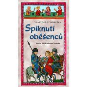 Spiknutí oběšenců - Hříšní lidé Království českého