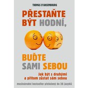 Přestaňte být hodní, buďte sami sebou