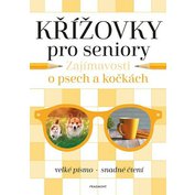 Křížovky pro seniory - Zajímavoti o psech a kočkách