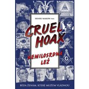 Cruel Hoax - Nemilosrdná lež