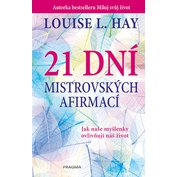 21 dní mistrovských afirmací - 2. vydání