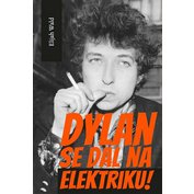 Dylan se dal na elektriku!