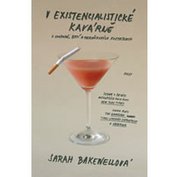 V existencialistické kavárně