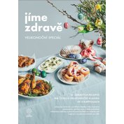 Jíme zdravě - Velikonoční speciál