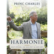 Princ Charles Harmonie - Nový způsob, jak nahlížet na náš svět