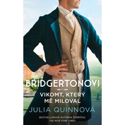 Bridgertonovi - Vikomt, který mě miloval