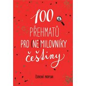 100 přehmatů pro (ne)milovníky češtiny