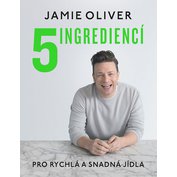 5 ingrediencí pro rychlá a snadná jídla