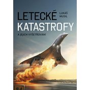 Letecké katastrofy a jejich vyšetřování