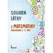 Souhrn látky z matematiky - procvičování 2. - 5. třídy