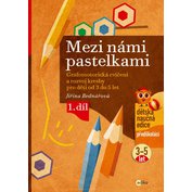 Mezi námi pastelkami 1. díl