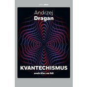 Kvantechismus aneb Klec na lidi