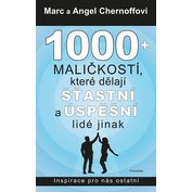 1000 + maličkostí, které dělají šťastní a úspěšní lidé jinak