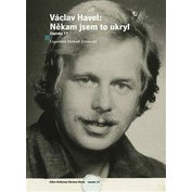 Václav Havel - Někam jsem to ukryl