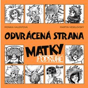 Odvrácená strana matky 2