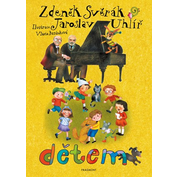 Zdeněk Svěrak a Jaroslav Uhlíř - Dětem