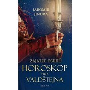 Zajatec osudů 2 - Horoskop pro Valdštejna