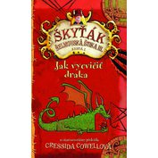 Škyťák Šelmovská Štika III. - Kniha 1: Jak vycvičit draka