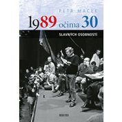 1989 očima slavných osobností