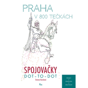 Spojovačky: Praha v 800 tečkách