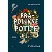 Prapodivné potíže 1. - Kuňkadlení