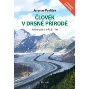 Člověk v drsné přírodě