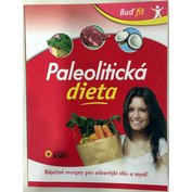 Buď fit - Paleolitická dieta